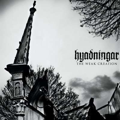 HYADNINGAR - The Weak Creation - CD